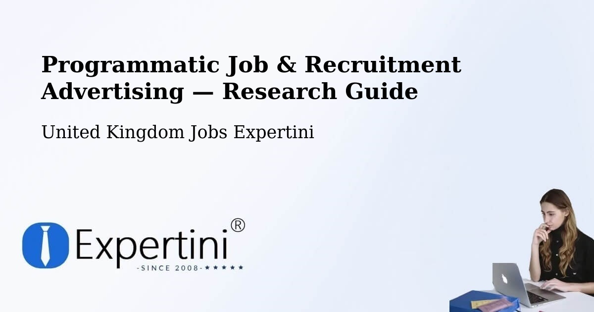 Programmatic Job & Recruitment Advertising — Research Guide – Wareham